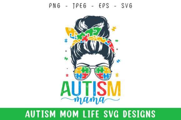 Autism Mama Mom Hair Mom Life Svg