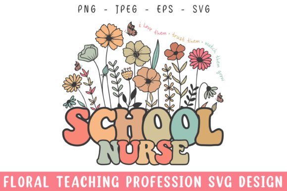 Floral School Nurse Vintage Colorful Svg