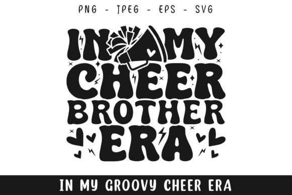 In My Cheer Brother Era Groovy Retro Svg