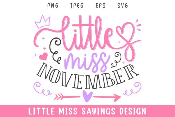 Little Miss November Svg Design