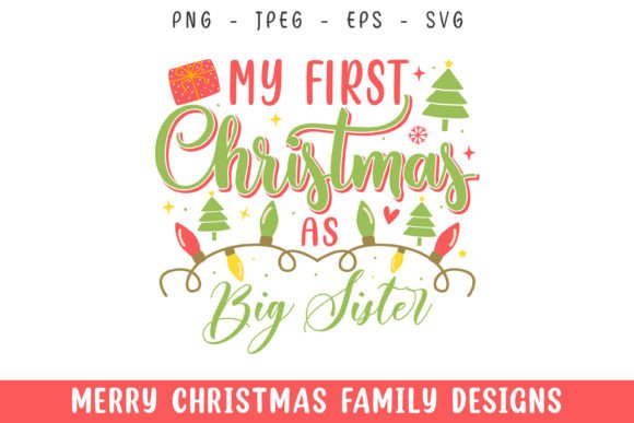 My First Merry Christmas As Sister Svg