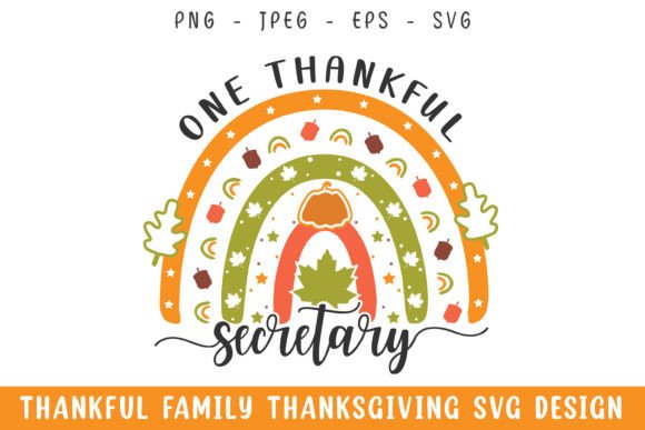One Thankful Secretary Thanksgiving Svg