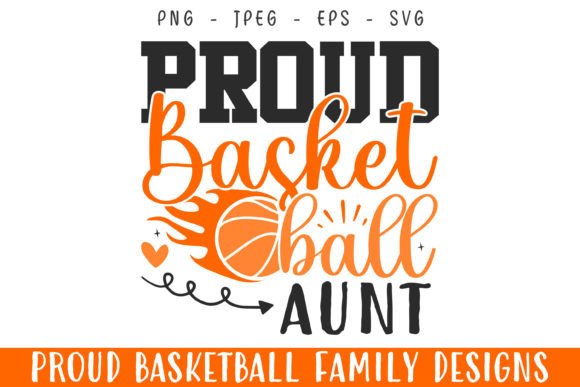 Proud Basketball Player Aunt SVG Design