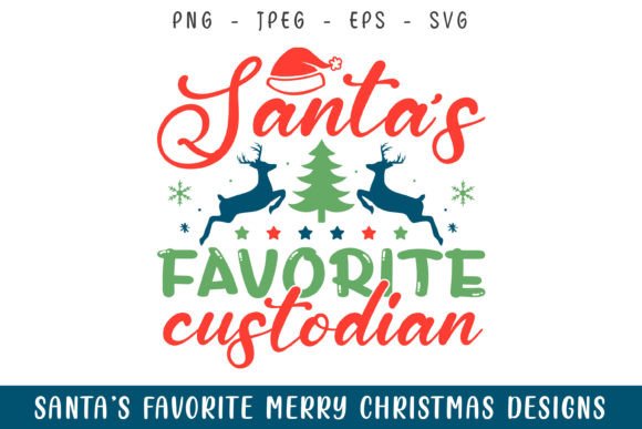 Santa’s Favorite Custodian Christmas SVG