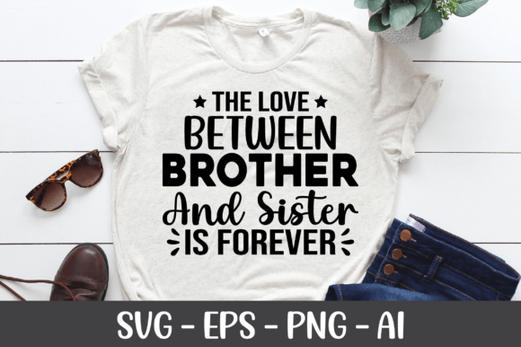 The Love Between Brother and Sister SVG